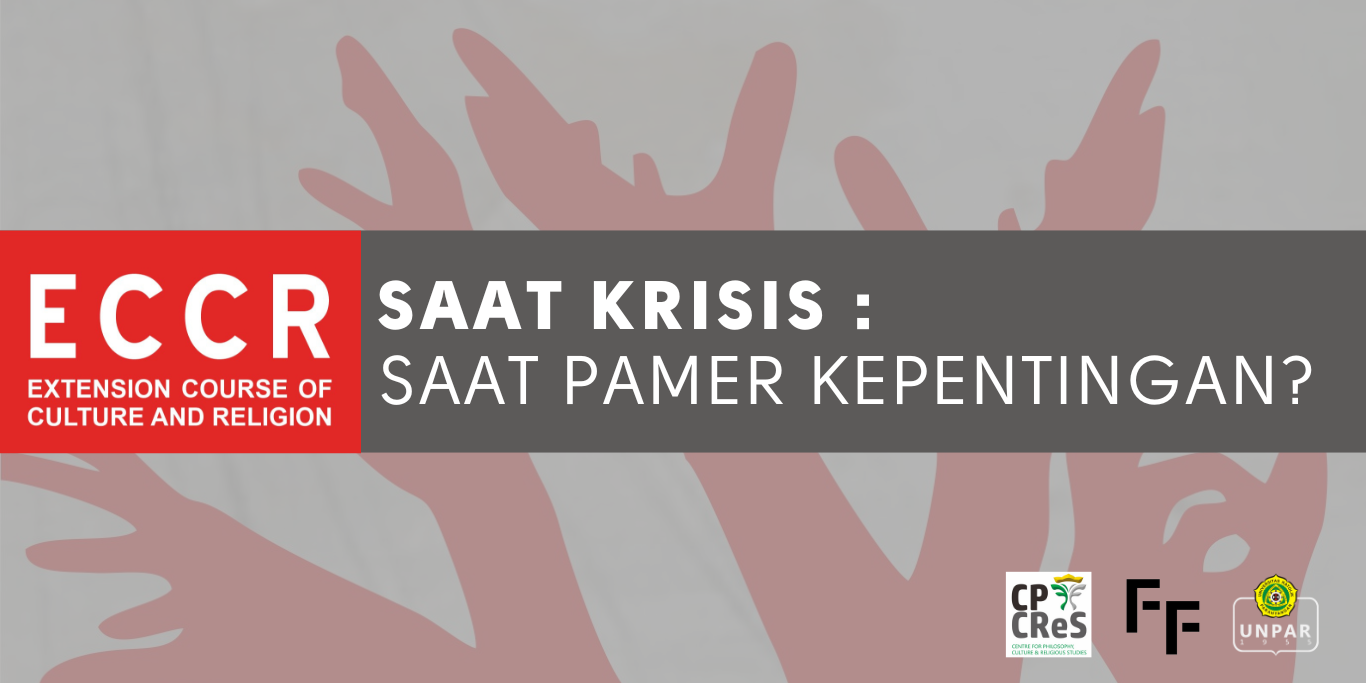 ECCR "Saat Krisis: Saat Pamer Kepentingan?"